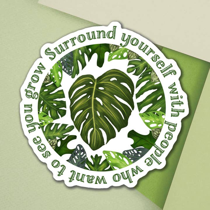 Monstera Plant Quote Sticker for wholesale by Cappy Trails