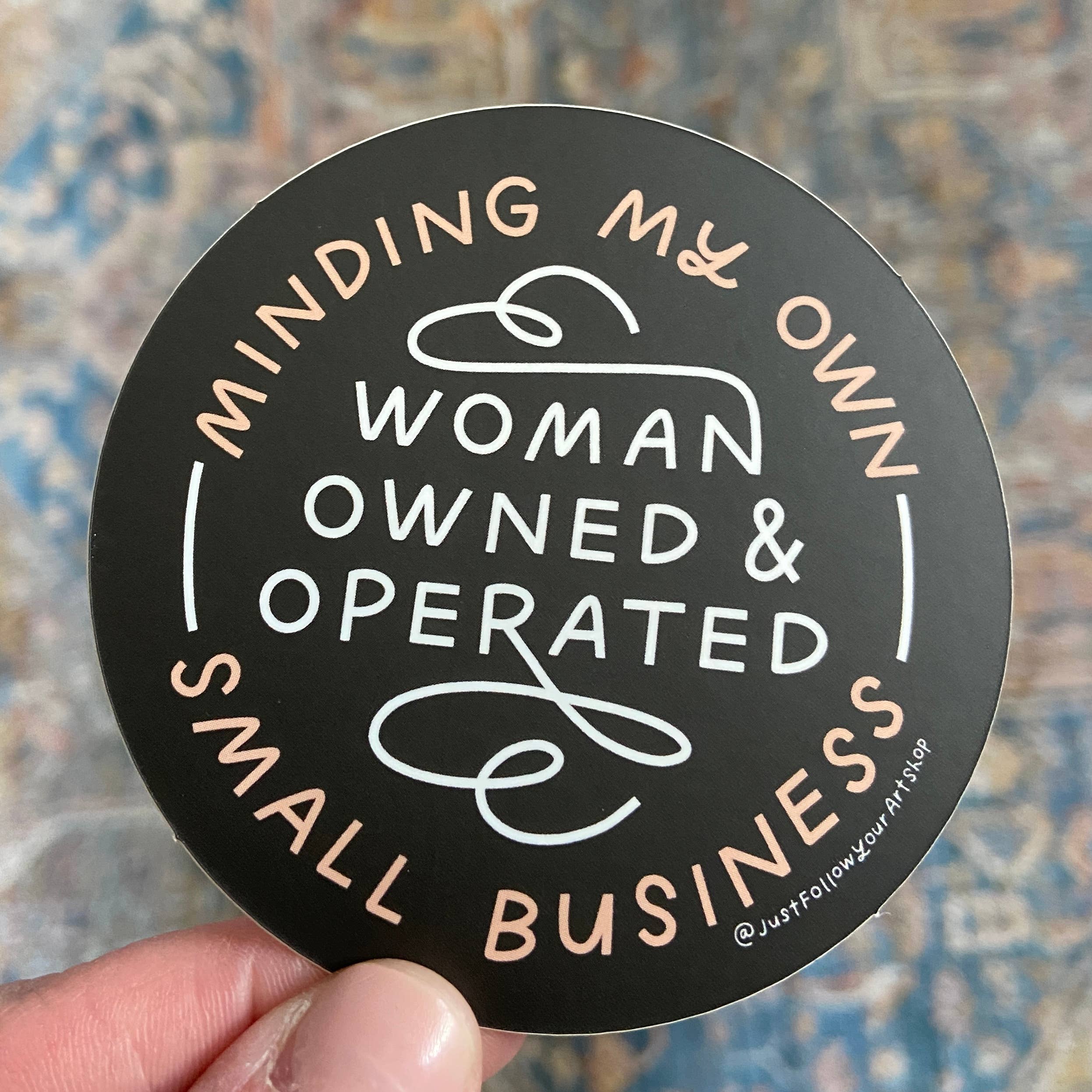Just Follow Your Art - Wholesale Sticker - Minding My Own Woman Owned & Operated Small Business Sticker5