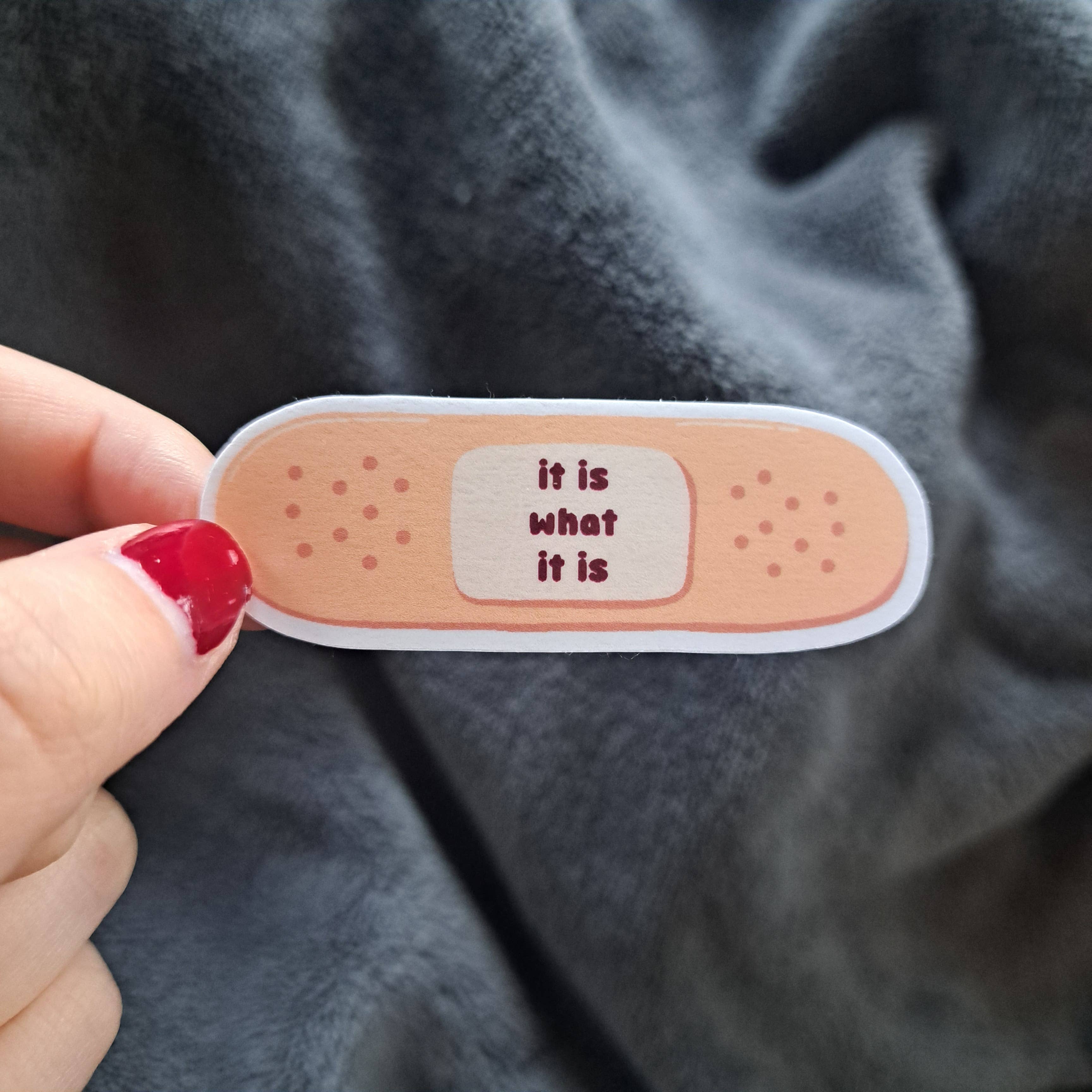 x The Fancy Firefly - Wholesale Sticker - It Is What It Is Band-Aid - Waterproof Die-cut Sticker1