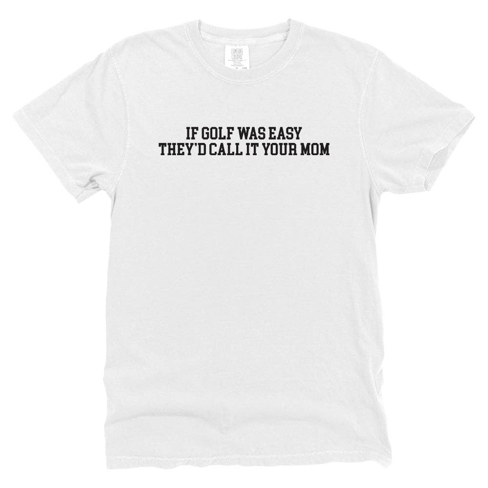 Let's Get This Thread - Wholesale Screen Printed T-Shirt - Unisex - If Golf Was Easy5
