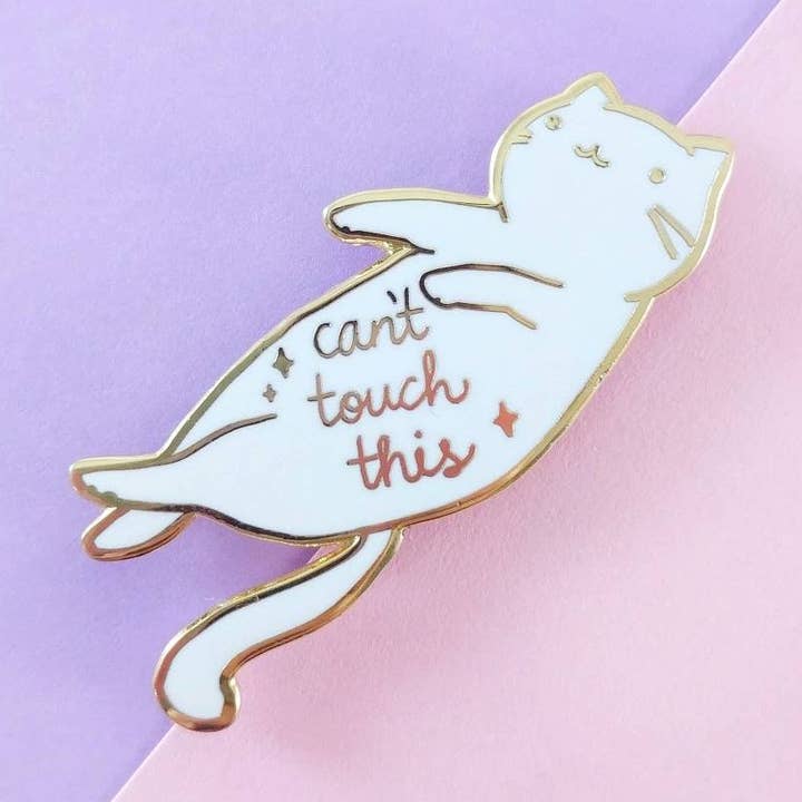 Can't Touch This Enamel Pin - Hard Enamel - Cat Belly for wholesale by Made by Squeak