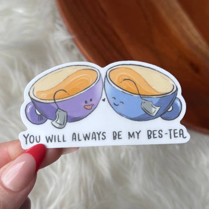 "You will always be my best-tea" Cute Tea Sticker for wholesale by Big Moods