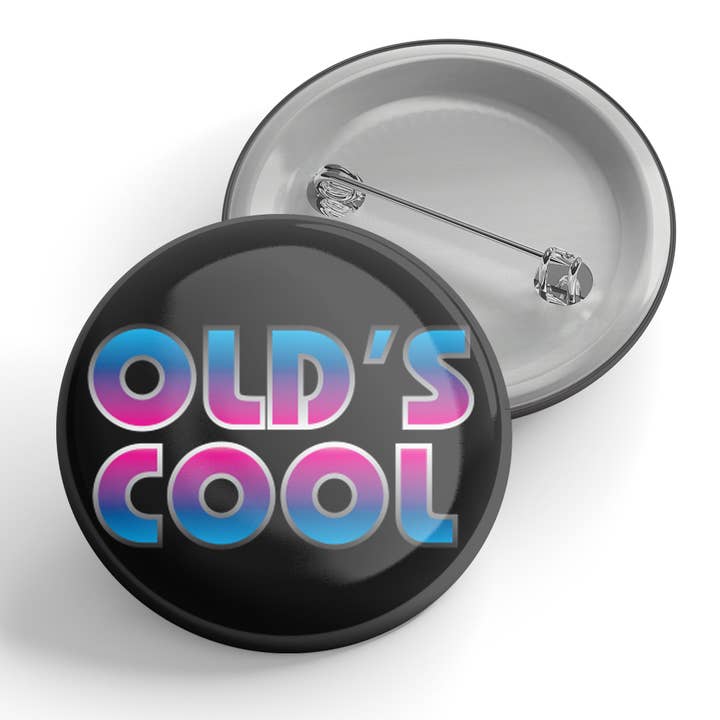 Old’s Cool 80’s Metal Button for wholesale by Black River Letterpress & Paper Co.