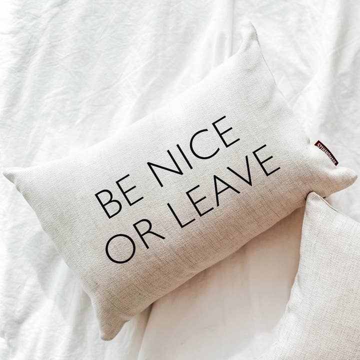 Be Nice or Leave Funny Throw Pillow for wholesale by 521handmade