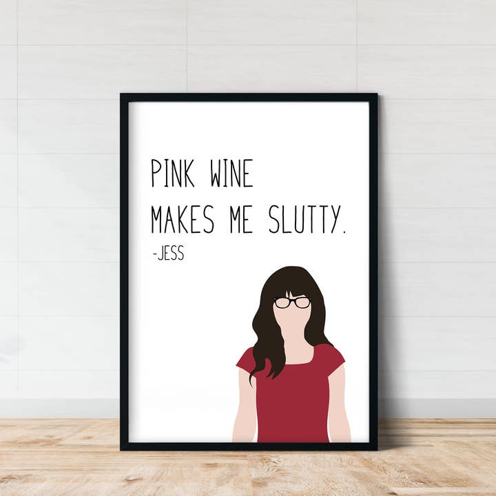 Jessica Day " Pink Wine " Print | New Girl Prints for wholesale by Callisto Design House