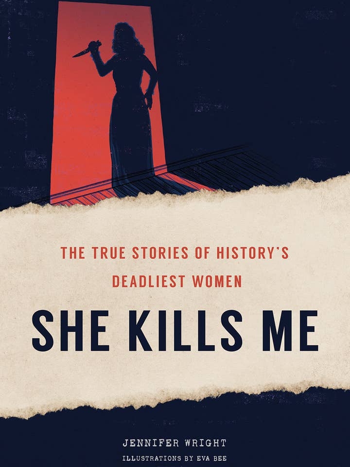 She Kills Me: The True Stories of History's Deadliest Women for wholesale by Abrams