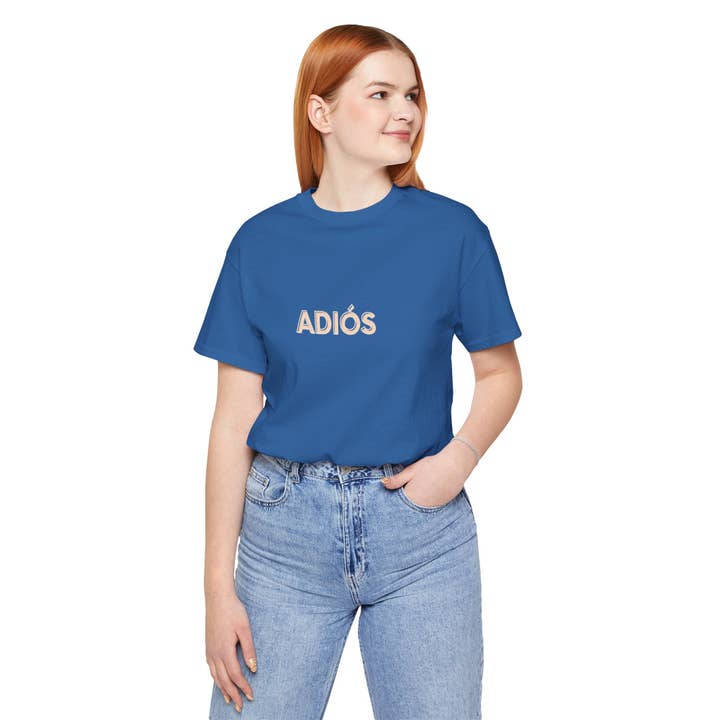 MARA Style - Wholesale Screen Printed T-Shirt - Women's - Spanish Goodbye ADIOS Unisex Tee5