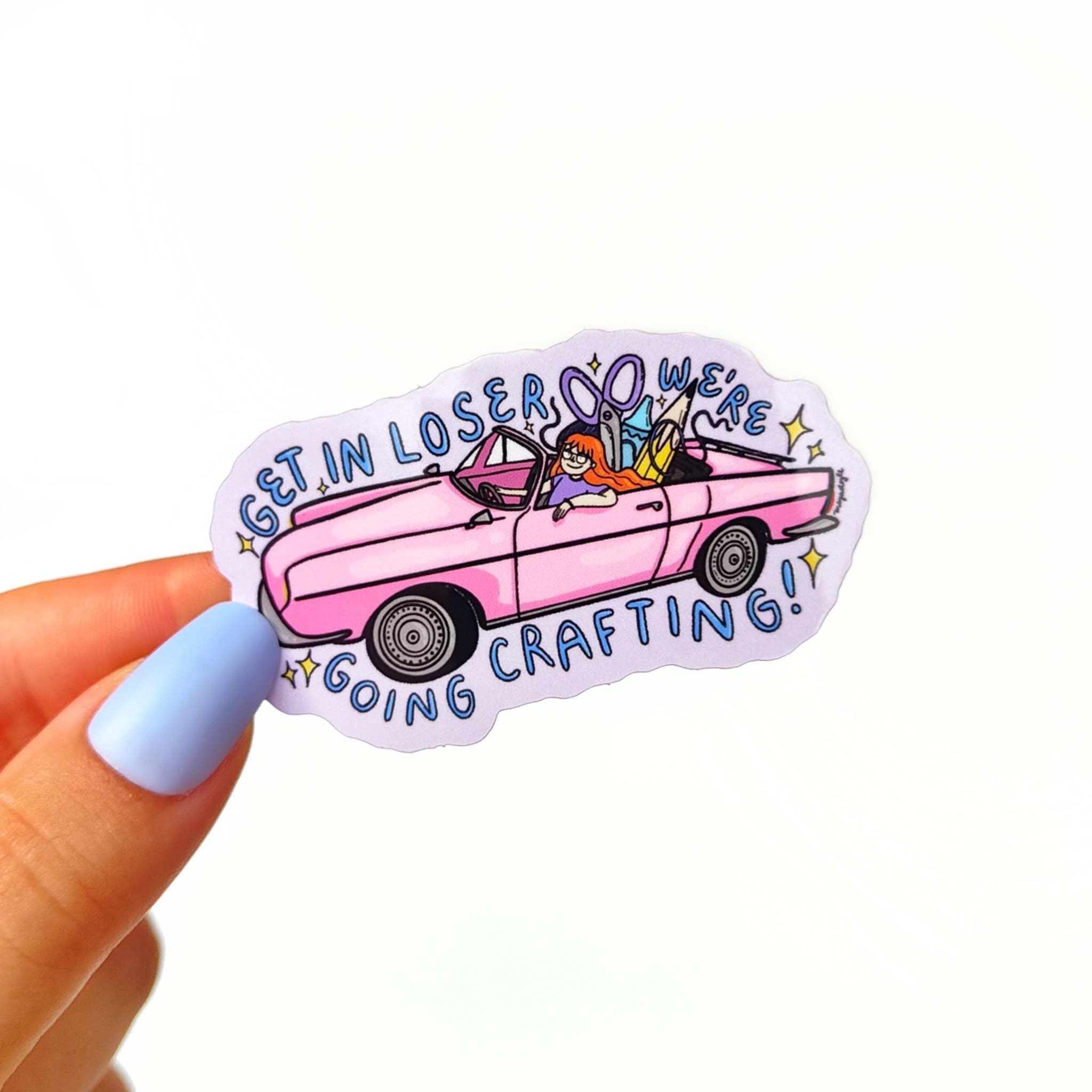 Mimo – wholesale Sticker – Get in Loser - We're Going Crafting -  Vinyl Sticker 0