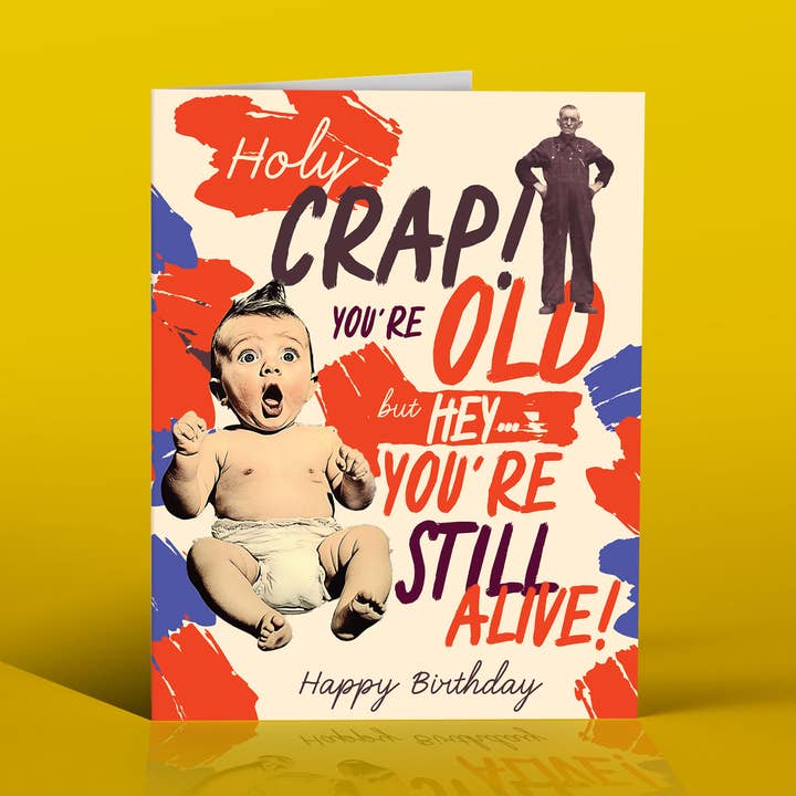 offensivedelightful – Engroshandel Fødselsdagskort – HOLY SHIT, DU ER GAMMEL! fødselsdagskort0