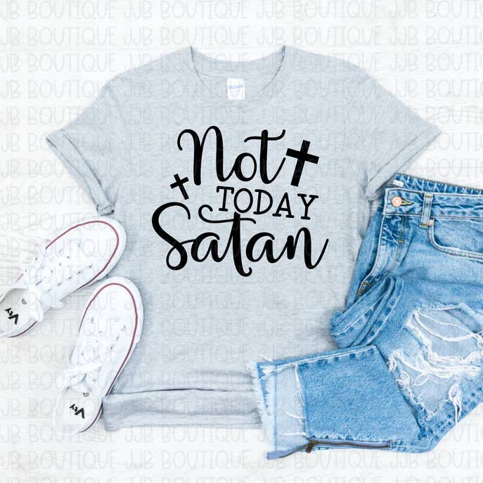 Not Today Satan Tee for wholesale by Rockin’ 5A Apparel