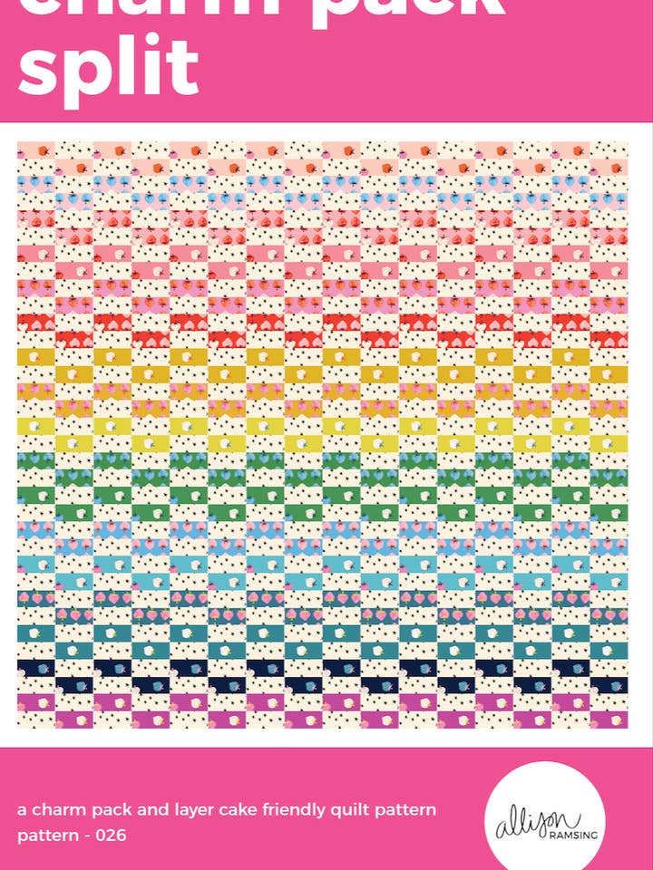 Charm Pack Split Quilt Pattern - Printed for wholesale by AllisonRamsing.com