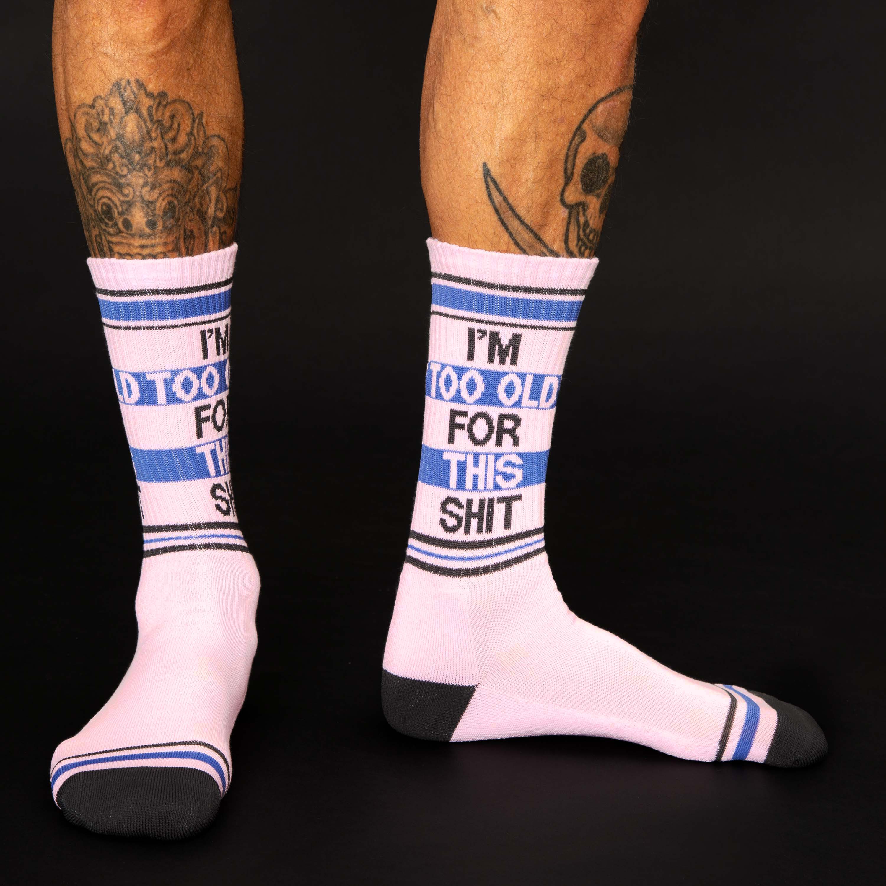 Gumball Poodle - Wholesale Socks - Unisex - I'm Too Old For This Shit Gym Crew Socks1