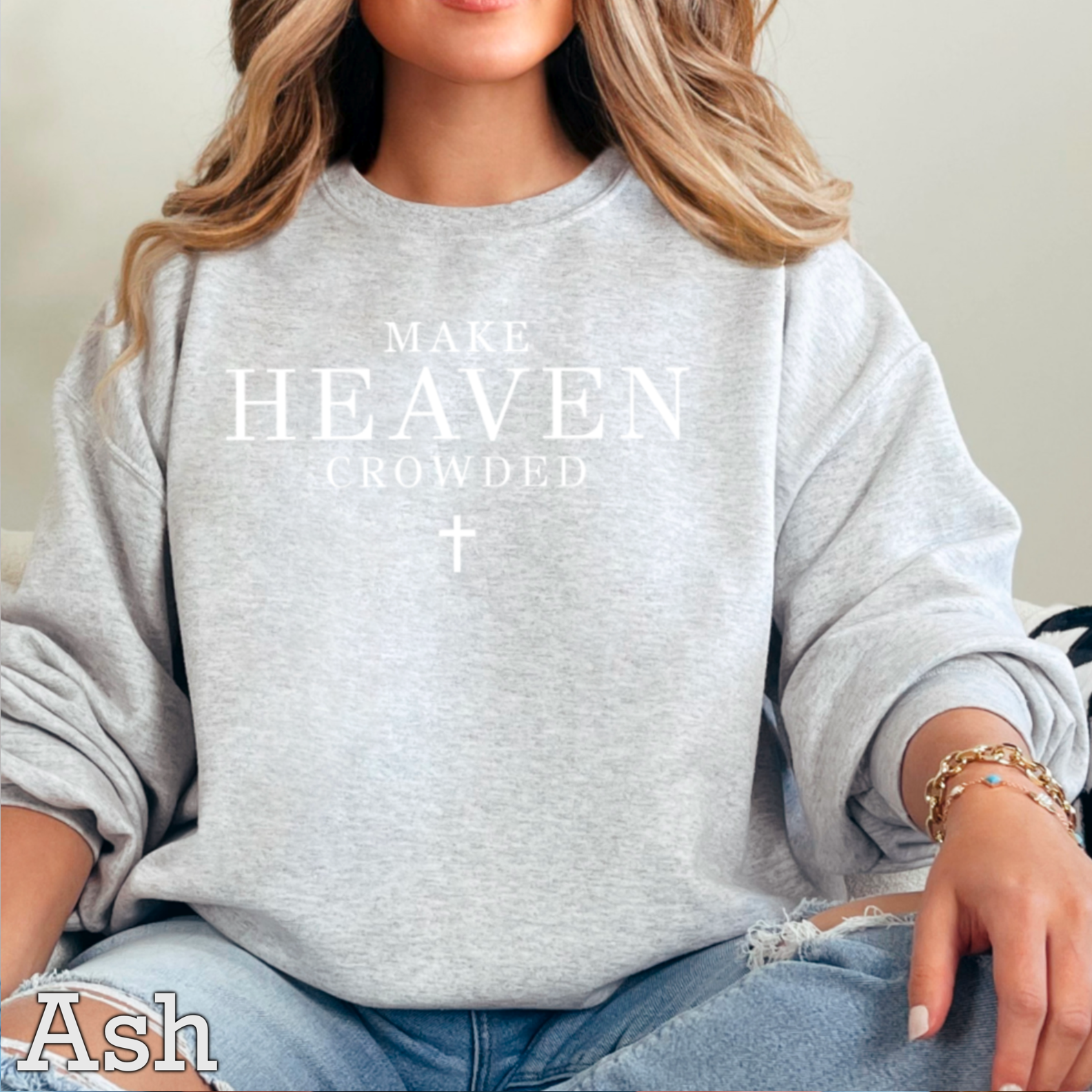 Shoppe SHC - Wholesale Graphic Sweatshirt - Women's - Make Heaven Crowded Christian Graphic Sweatshirt|Gildan 6