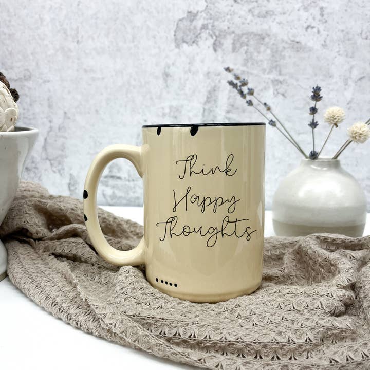 Peak To Pine Designs - Wholesale Coffee Mug - Think Happy Thoughts1