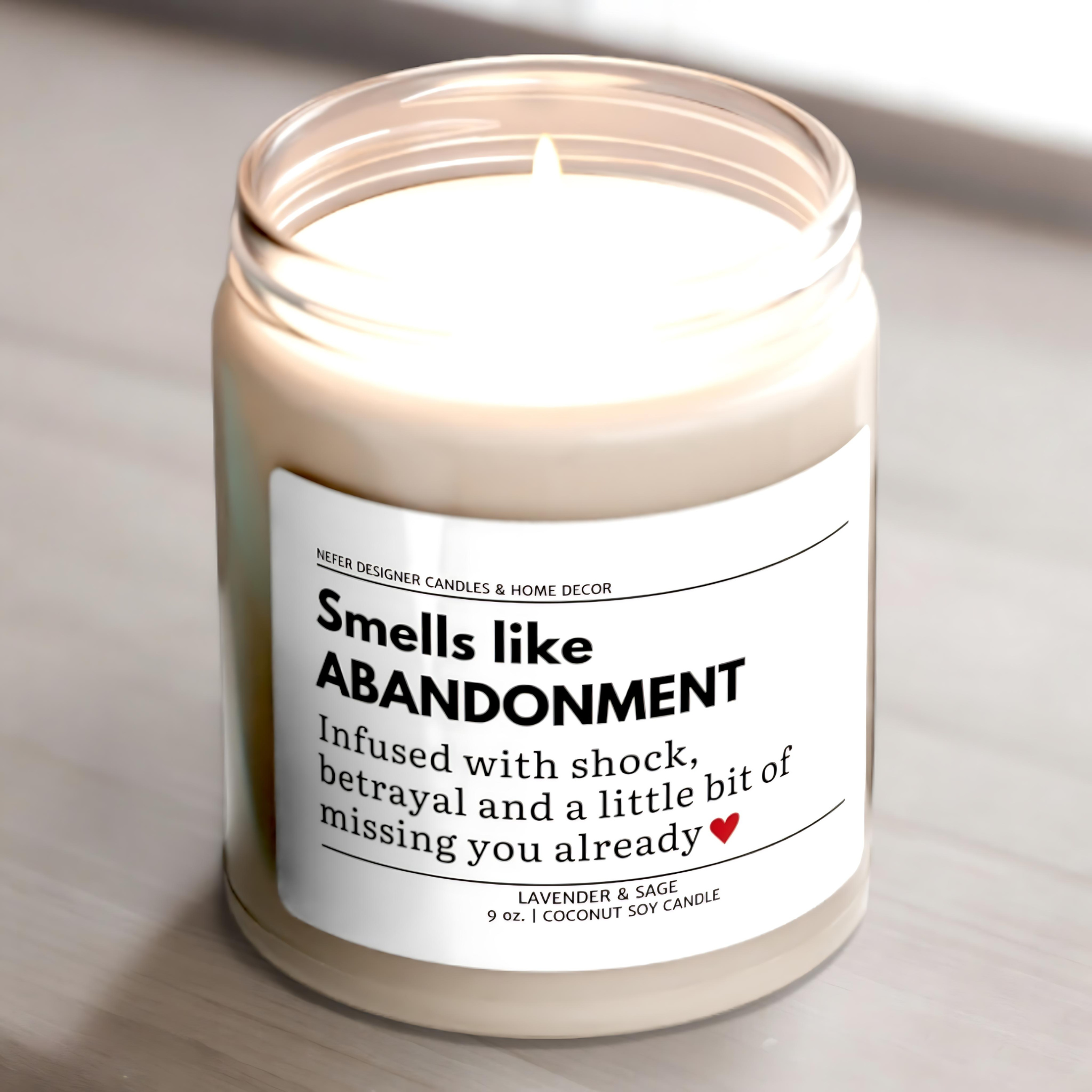 Nefer Designer Candles & Home Decor – wholesale Jar/filled candle – Smells Like Abandonment Funny Coworker Candle3