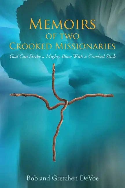 Books by splitShops - Wholesale Religion - Memoirs of Two Crooked Missionaries: God can strike a mighty blow with a crooked stick - Paperback0