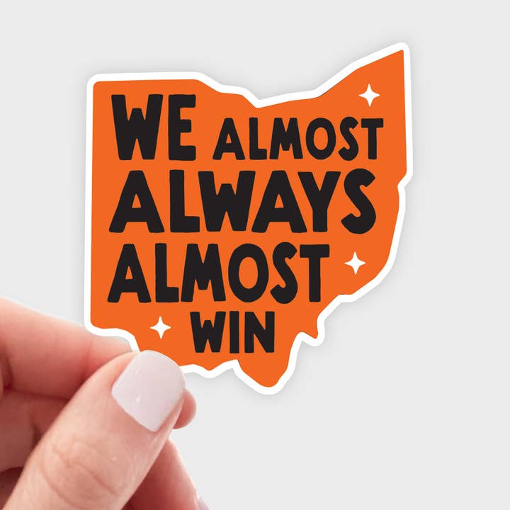 We Almost Always Almost Win Sticker - Cincinnati Bengals for wholesale by Yarnival