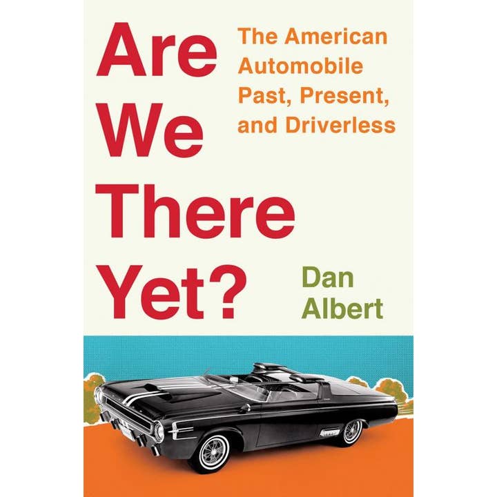 Are We There Yet? : The American Automobile Past, Present for wholesale by Microcosm Publishing & Distribution