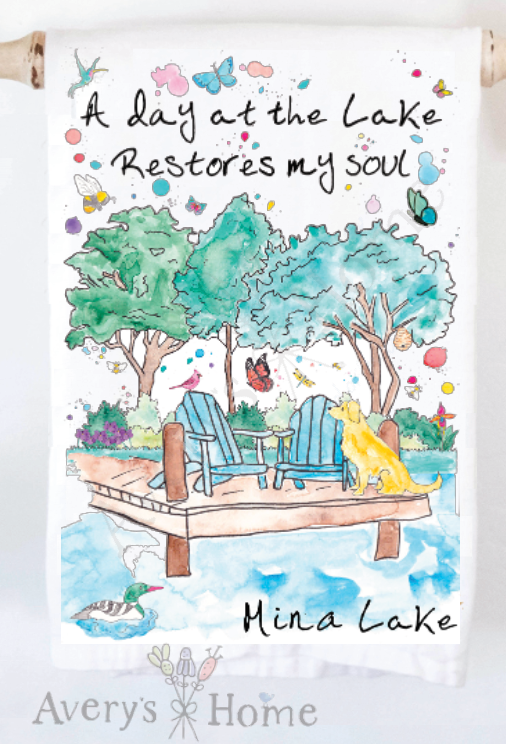 Avery's Home - Wholesale Tea Towel - A Day at the Lake or River Customizable Tea Towel48