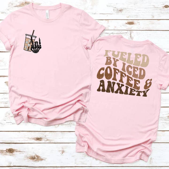 Fueled By Coffee & Anxiety Tee for wholesale by Rockin’ 5A Apparel