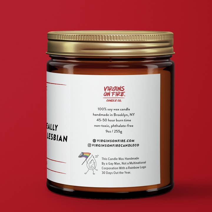 Virgins On Fire Candle Co. - Wholesale Jar/Filled Candle - JUST A REALLY INTENSE LESBIAN ENERGY (Eucalyptus) Soy Candle