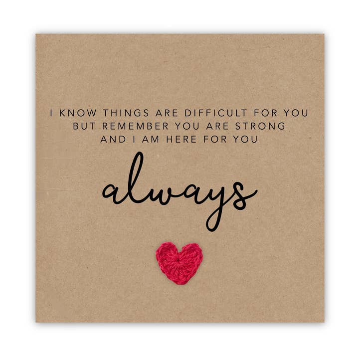 Here For You Always Card, Sympathy Card, Feel Better Soon for wholesale by Fifi's Handcrafted