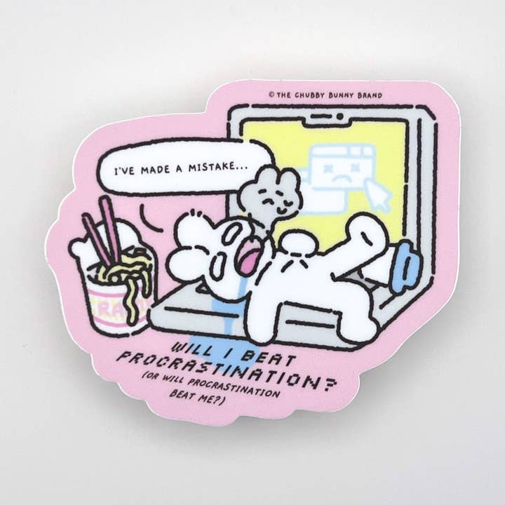 Will I Beat Procrastination? Vinyl Sticker for wholesale by The Chubby Bunny Brand