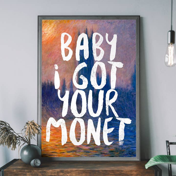 Baby I got your Monet Altered Art Print for wholesale by Ink & Drop