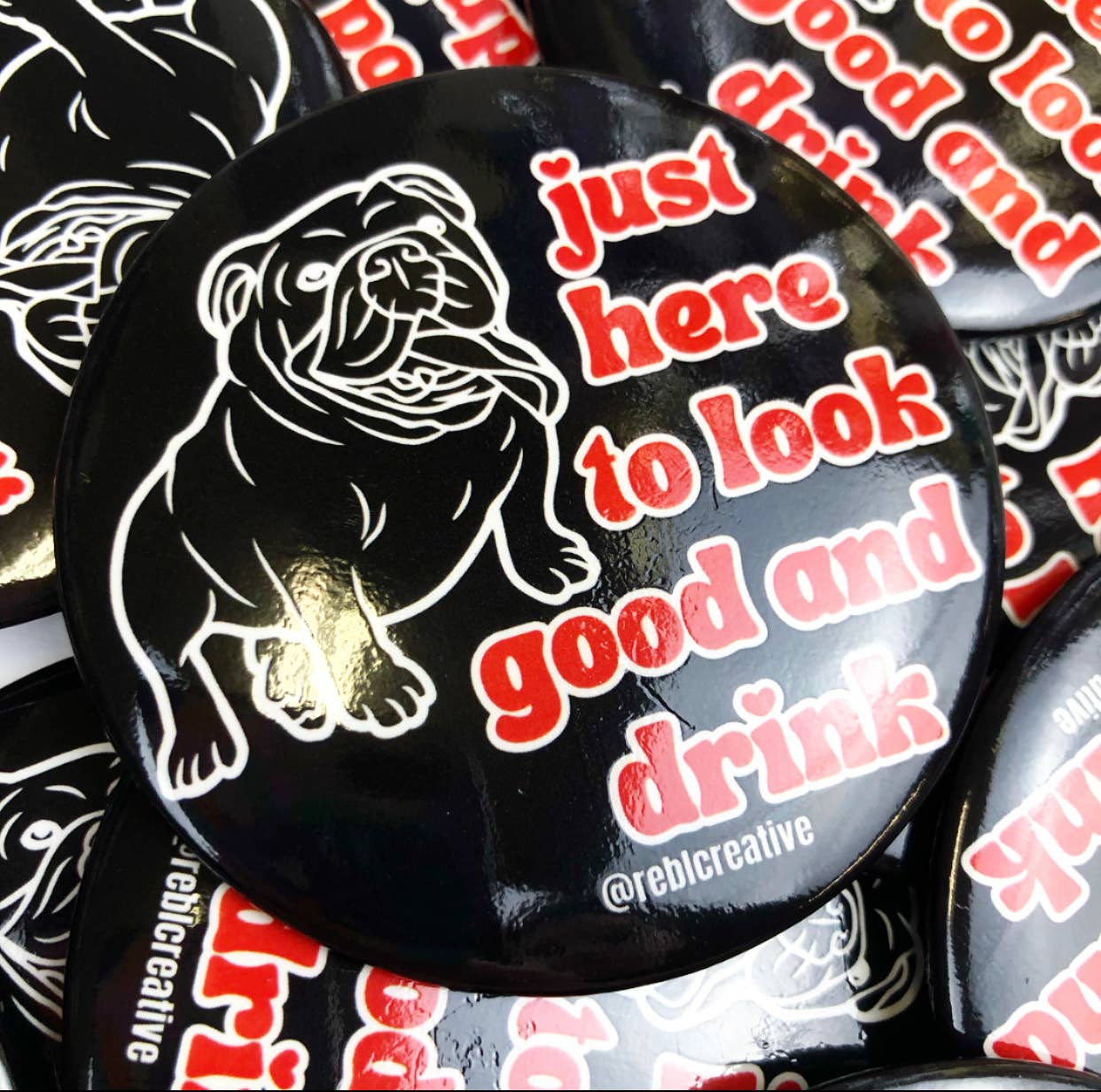 REBL Creative - Wholesale Lapel Pin/Button - *Look Good & Drink - Dawgs - Game Day Button1