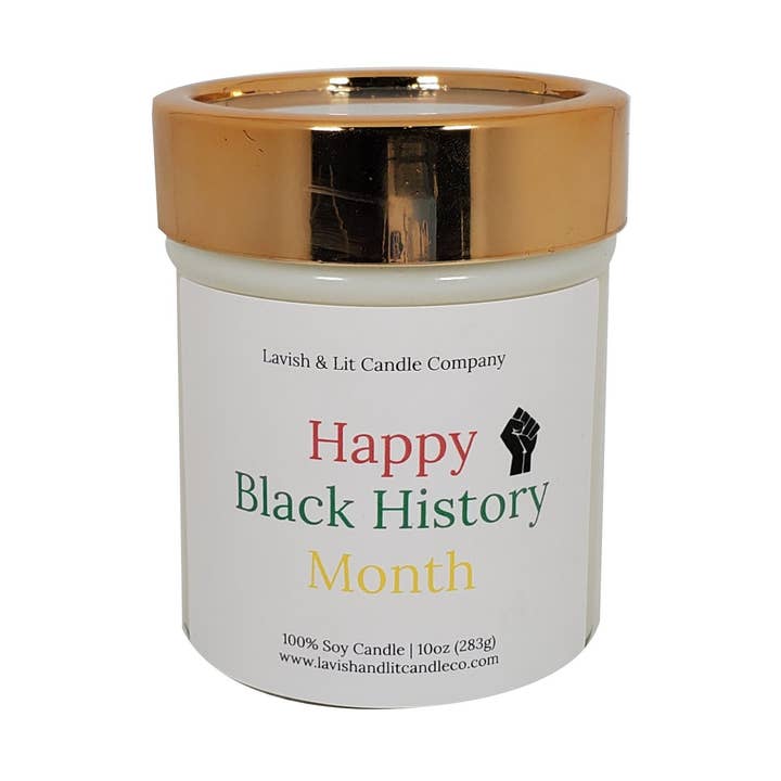 Happy Black History Month - Scented Candle for wholesale by Lavish & Lit Candle Company