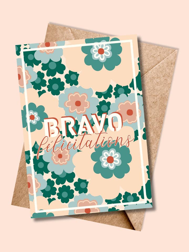 Carte de Voeux BRAVO FELICITATIONS Florale pour la vente par Julie Roubergue