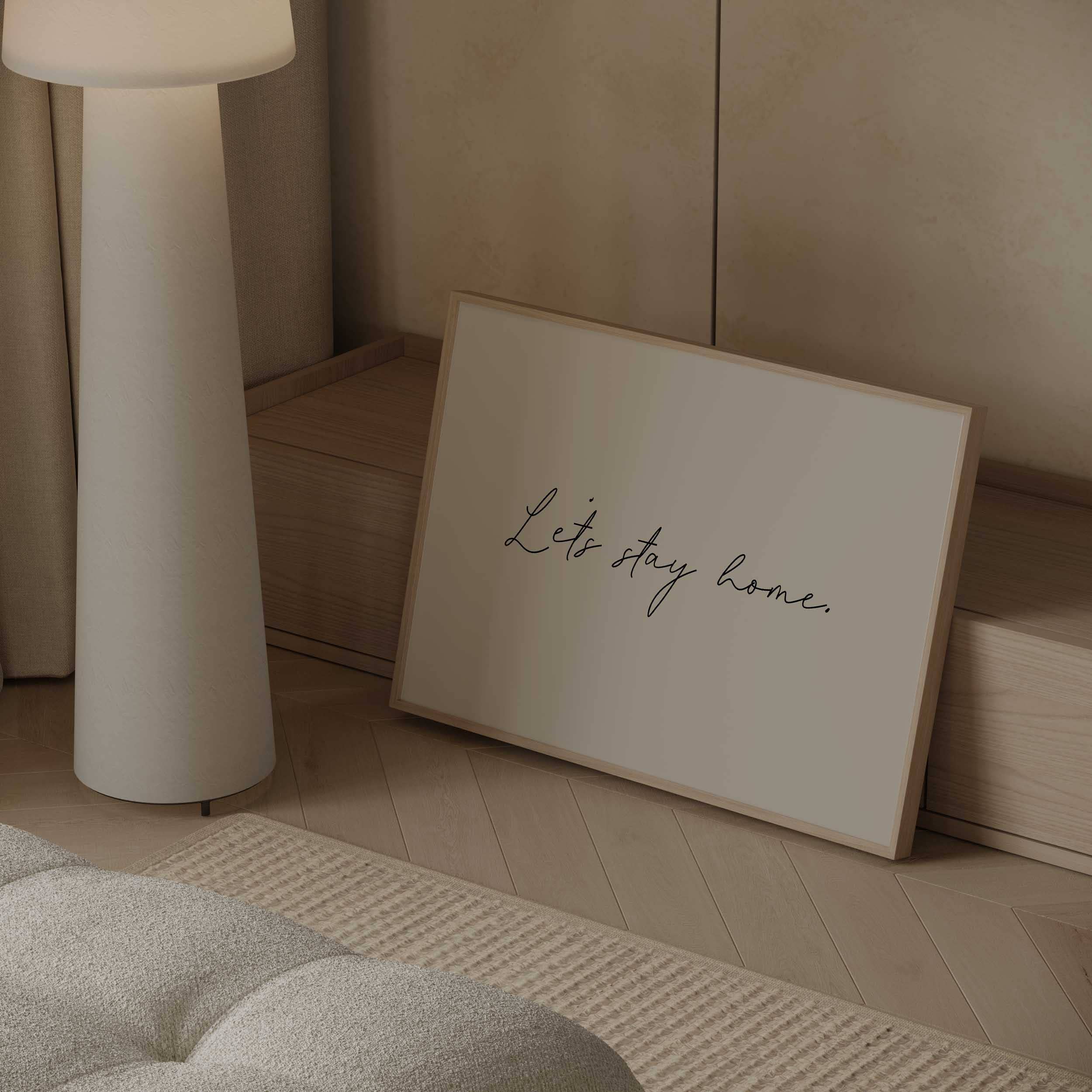 D'LUXE PRINTS - Wholesale Art Print - Let's Stay Home Print1