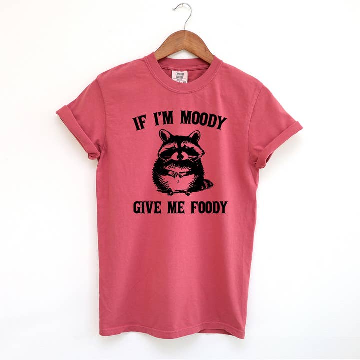 Blue Giraffe Inc - Wholesale Screen printed t-shirt – Women′s - If Im Moody Give Me Foody Raccoon T-Shirt6