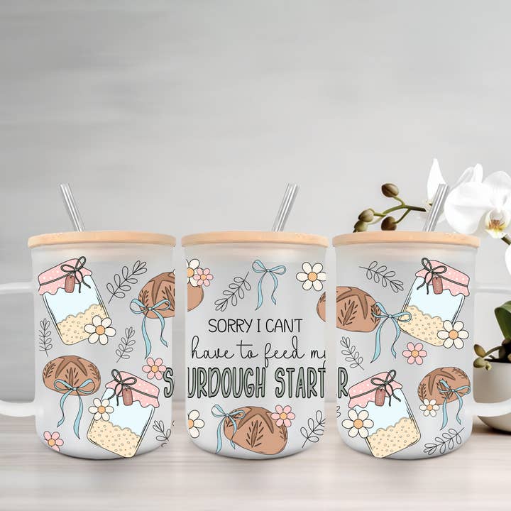 SKS Design Studio - Wholesale Coffee Mug - Sorry I Can't, I Have to Feed My Sourdough Starter | UVDTF | 15oz Mug with Handle, Bamboo Lid & Straw
