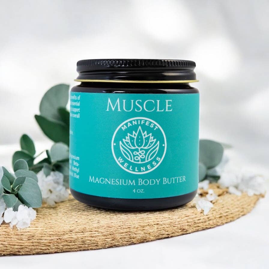 Manifest Wellness - Wholesale Body Balm/Butter - Magnesium Muscle Body Butter Organic Butters & Soothing Oils1
