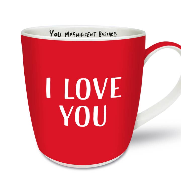 I Love You ...You Magnificent Bastard! Brutally Honest Mugs for wholesale by Smiling Faces