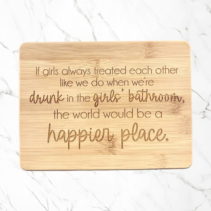 Drunk Girls in the Bathroom Small Cutting Board for Bar for wholesale by Love, Georgie