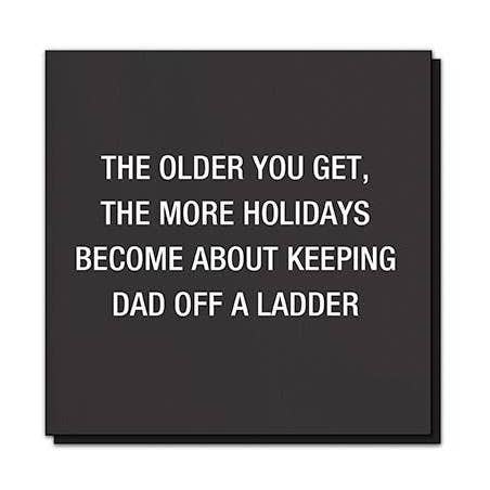 Servilletas Cuanto Más Viejo Eres | About Face Designs para venta al por mayor de Funatic - About Face Designs - Nice Enough Merch Co