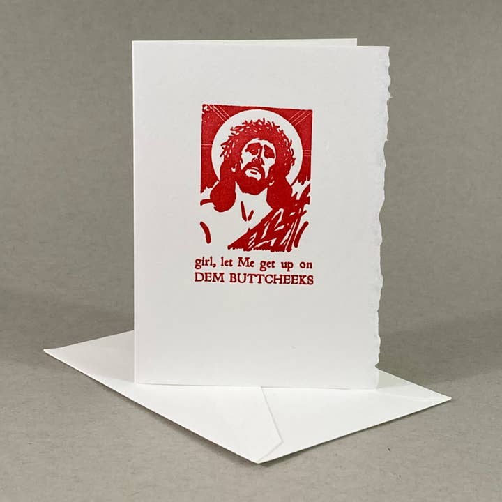 Rx Letterpress – wholesale Vardagliga hälsningskort – Gå upp på Dem Buttcheeks | Sexig Jesus | Hädelse Humor Card1