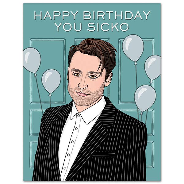 THE FOUND - Wholesale Birthday Card - Succession Happy Birthday You Sicko Card