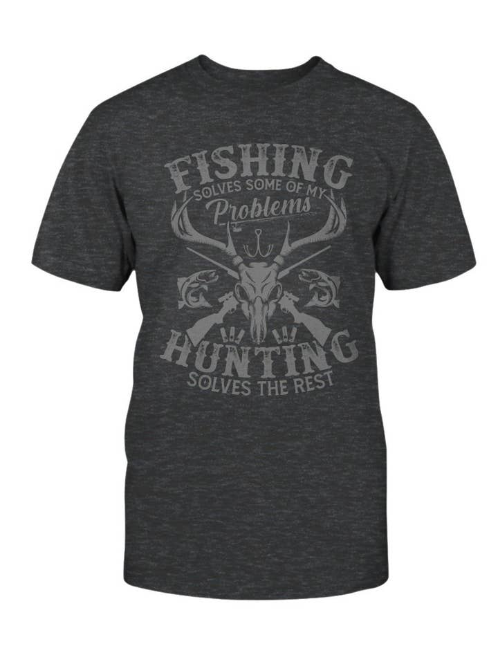 Hunt Hook Eat - Wholesale Screen printed t-shirt – unisex - Fishing and Hunting Solves Problems T-shirt3
