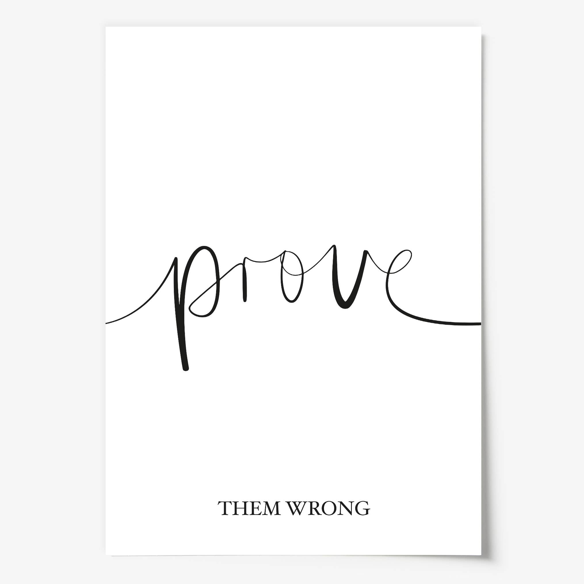 Tales by Jen - Wholesale Poster - Poster 'Prove Them Wrong'1