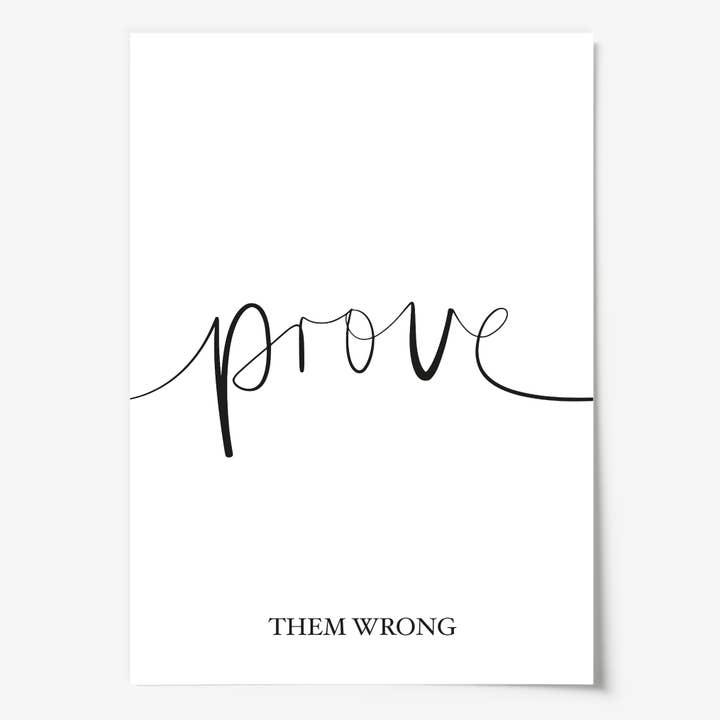 Tales by Jen - Wholesale Poster - Poster 'Prove Them Wrong'1