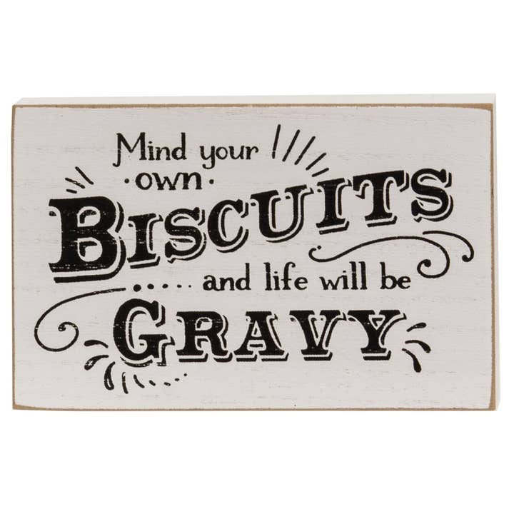 Col House Designs - Wholesale Sign - Mind Your Own Biscuits Block