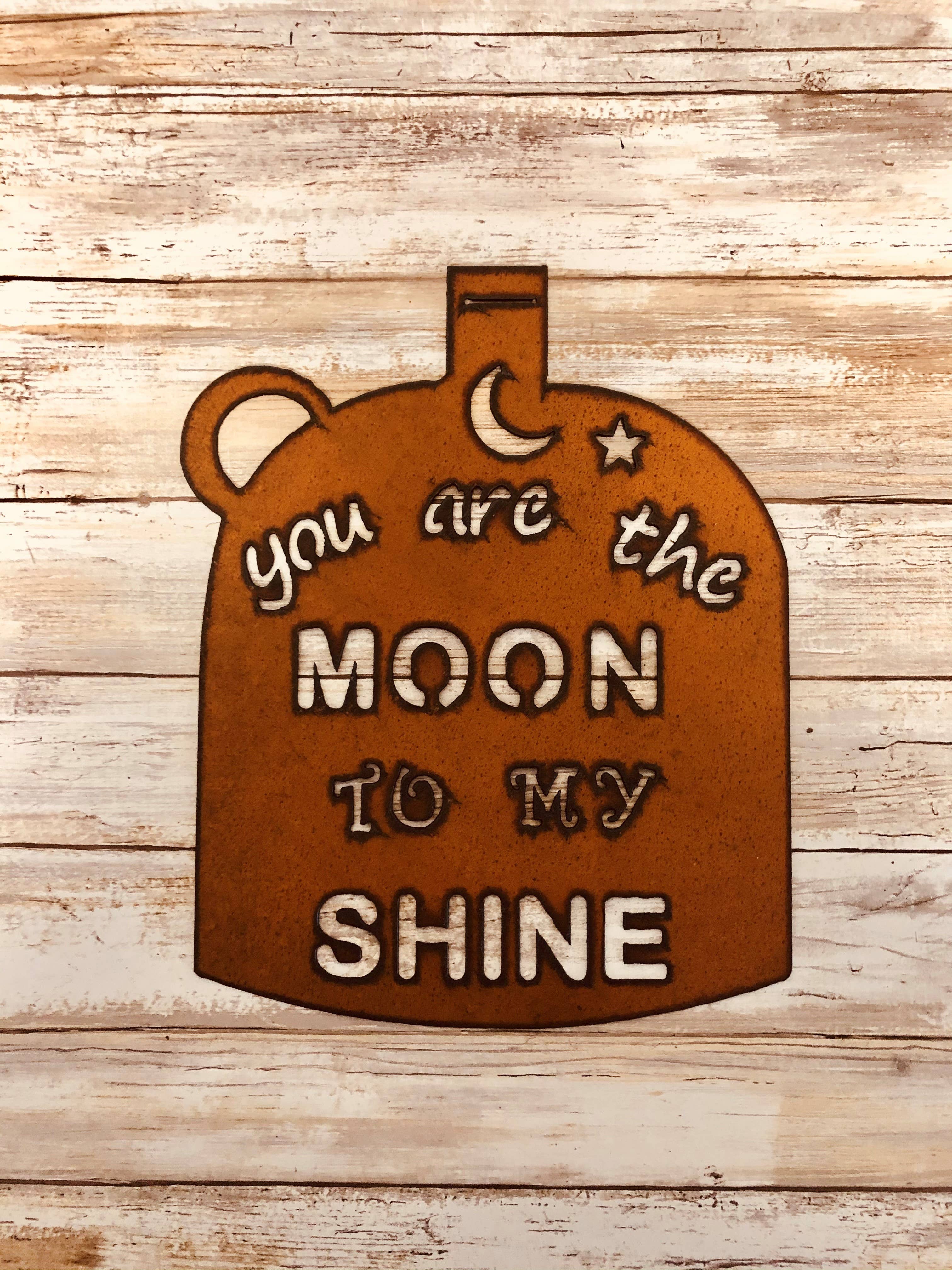 Universal Ironworks USA - Wholesale Sign - You Are the Moon to My Shine Rustic Wall Shine0