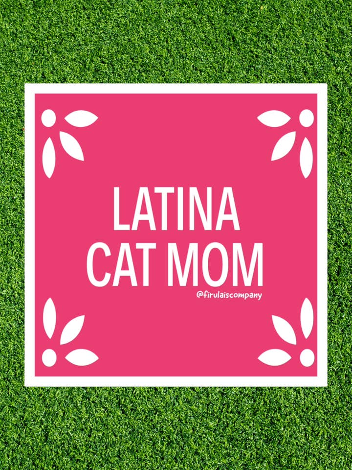 Latina Cat Mom Sticker - Pink for wholesale by Firulais Co.