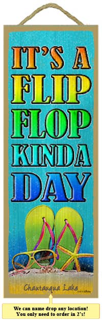 SJT Enterprises, Inc. – wholesale Sign – It's a flip flop kinda day NEW colorful wood plaques, signs0