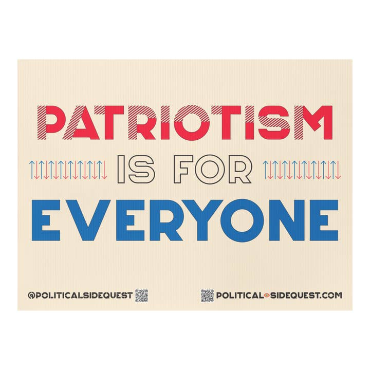 Patriotism is For Everyone Protest Sign for wholesale by Feather & Fox Print Co.