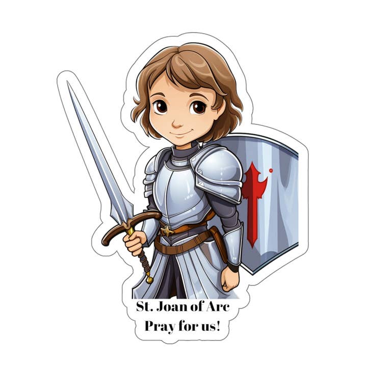 St. Joan of Arc pray for us, sticker for wholesale by A Mom Raising Arrows