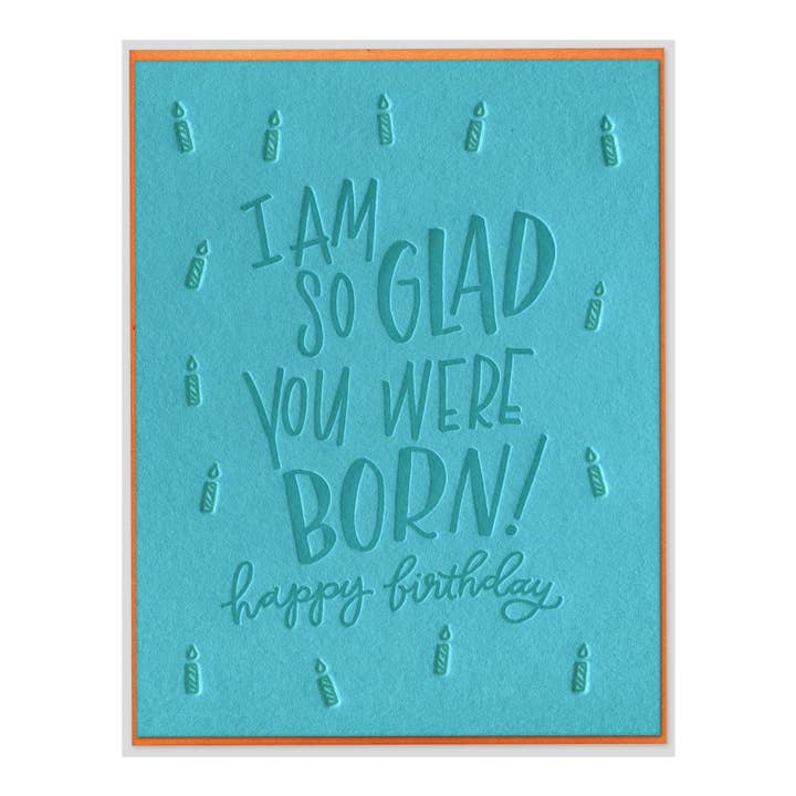 So Glad You Were Born Unique Letterpress Birthday Card for wholesale by INK MEETS PAPER
